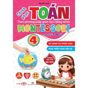 Chinh phục TOÁN  theo PP Giáo dục Thông minh MONTESSORI 4